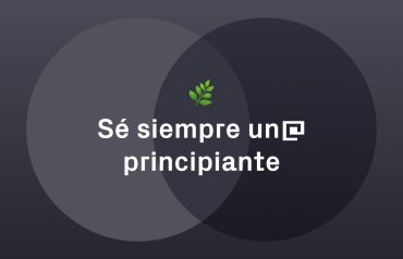 Diseña con mentalidad de principiante